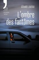 Couverture du livre « L'ombre des fantômes » de Gerard Laveau aux éditions N'co éditions