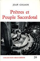 Couverture du livre « Prêtres et peuple sacerdotal » de Jean Colson aux éditions Beauchesne