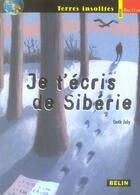 Couverture du livre « Je t'écris de sibérie » de Guth Joly aux éditions Belin Education