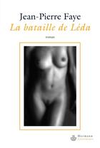 Couverture du livre « La bataille de Léda » de Jean-Pierre Faye aux éditions Hermann