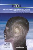 Couverture du livre « La théorie psychogénétique de l'identité et l'épreuve Groupements : Fondements et applications » de Guy Perreault et Luc Begin et Nathalie Ross aux éditions Hermann