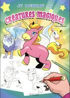 Couverture du livre « Je dessine des créatures magiques » de Thierry Beaudenon aux éditions Vigot