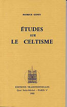 Couverture du livre « Etudes Sur Le Celtisme » de Patrice Genty aux éditions Traditionnelles