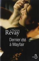 Couverture du livre « Dernier été à Mayfair » de Theresa Revay aux éditions Belfond