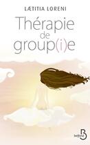 Couverture du livre « Thérapie de groupie » de Laetitia Loreni aux éditions Belfond