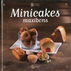 Couverture du livre « Minicakes maxibons » de  aux éditions Saep