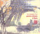 Couverture du livre « Le voyage d'un peintre chinois à Paris » de Yifu He aux éditions Ouest France
