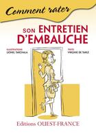Couverture du livre « Comment rater son entretien d'embauche » de De Tarle/Tarchala aux éditions Ouest France