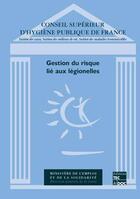 Couverture du livre « Gestion du risque lié aux légionelles » de Cshpf aux éditions Tec Et Doc