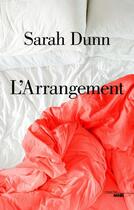 Couverture du livre « L'arrangement » de Sarah Dunn aux éditions Cherche Midi