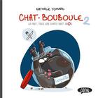 Couverture du livre « Chat-Bouboule Tome 2 : la nuit, tous les chats sont gros » de Nathalie Jomard aux éditions Michel Lafon