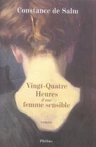 Couverture du livre « Vingt-quatre heures d'une femme sensible » de Constance De Salm aux éditions Phebus