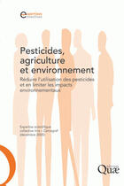 Couverture du livre « Pesticides, agriculture et environnement » de Aubertot aux éditions Quae