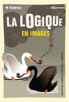 Couverture du livre « La logique en images » de Dan Cryan et Sharron Shatil et Bill Mayblin aux éditions Edp Sciences