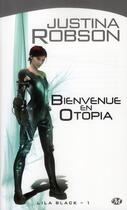 Couverture du livre « Lila Black Tome 1 : bienvenue en Otopia » de Justina Robson aux éditions Milady