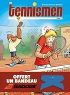 Couverture du livre « Les Tennismen t.1 » de Frederic Brremaud et Mathieu Reynes et Bernardo Bertolucci aux éditions Bamboo