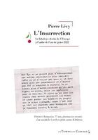 Couverture du livre « L'insurrection ; le fabuleux destin de l'Europe à l'aube de l'an de grâce 2022 » de Pierre Levy aux éditions Aebrn