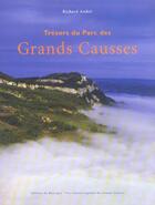 Couverture du livre « Trésors du parc des grands causses » de Richard Andre aux éditions Rouergue