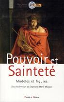 Couverture du livre « Pouvoir et sainteté » de Morgain S M aux éditions Parole Et Silence