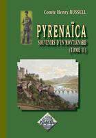Couverture du livre « Souvenirs d'un montagnard Tome 2 » de Henry Russell aux éditions Editions Des Regionalismes