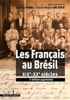 Couverture du livre « Les Français au Brésil » de Les Indes Savantes aux éditions Les Indes Savantes