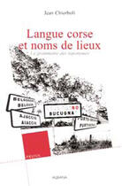 Couverture du livre « Langue corse et noms de lieux » de Jean Chiorboli aux éditions Albiana