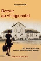 Couverture du livre « Retour au village natal » de Jacques Cousin aux éditions Petit Pave