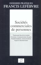 Couverture du livre « Societes commerciales de personnes » de  aux éditions Lefebvre