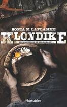 Couverture du livre « Klondike t.2 ; les promesses de l'Eldorado » de Sonia K. Laflamme aux éditions Hurtubise