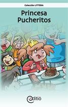 Couverture du livre « Princesa Pucheritos » de Tomy Pageau aux éditions Editio