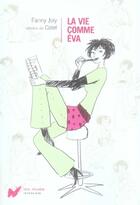 Couverture du livre « La vie comme Eva » de Fanny Joly et Catel aux éditions Intervista