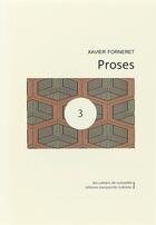Couverture du livre « Proses » de Xavier Forneret aux éditions Marguerite Waknine