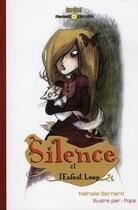 Couverture du livre « Silence et l'enfant loup » de Pops et Bernard aux éditions Anna Chanel