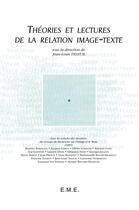 Couverture du livre « Théories et lectures de la relation image-texte » de Jean-Louis Tilleuil aux éditions Eme Editions