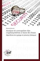 Couverture du livre « Analyse et conception des cryptosystèmes à base de chaos » de Rhouma Rhouma aux éditions Presses Academiques Francophones