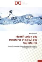 Couverture du livre « Identification des structures et calcul des trajectoires » de Kaouther Ismail aux éditions Editions Universitaires Europeennes