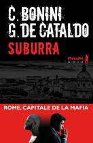 Couverture du livre « Suburra » de Giancarlo De Cataldo et Carlo Bonini aux éditions Metailie