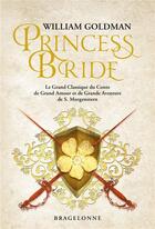 Couverture du livre « Princess Bride » de William Goldman aux éditions Bragelonne