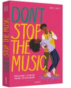 Couverture du livre « Don't stop the music » de Dana L. Davis et Sarah Long aux éditions Auzou