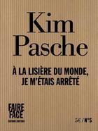 Couverture du livre « À la lisière du monde, je m'étais arrêté » de Kim Pasche aux éditions Zortziko