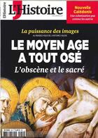 Couverture du livre « L'histoire n 452 moyen-age a tout ose - octobre 2018 » de  aux éditions L'histoire