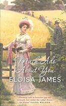 Couverture du livre « Much ado about you » de Eloisa James aux éditions 