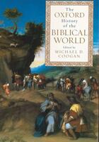 Couverture du livre « The Oxford History of the Biblical World » de Michael David Coogan aux éditions Oxford University Press Usa