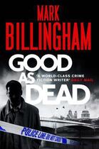 Couverture du livre « Good as dead » de Mark Billingham aux éditions Sphere