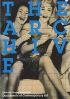 Couverture du livre « The archive » de Merewether Charles aux éditions Whitechapel Gallery