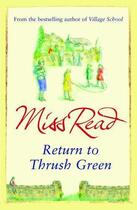 Couverture du livre « Return to Thrush Green » de Miss Read aux éditions Orion Digital