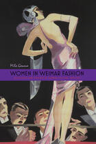 Couverture du livre « Women in Weimar Fashion » de Ganeva Mila aux éditions Boydell And Brewer Group Ltd