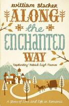 Couverture du livre « Along the Enchanted Way » de Blacker William aux éditions Murray John Digital