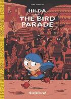 Couverture du livre « Hilda and the bird parade » de Luke Pearson aux éditions Nobrow