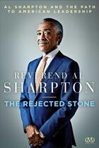 Couverture du livre « The Rejected Stone » de Sharpton Al aux éditions Cash Money Content